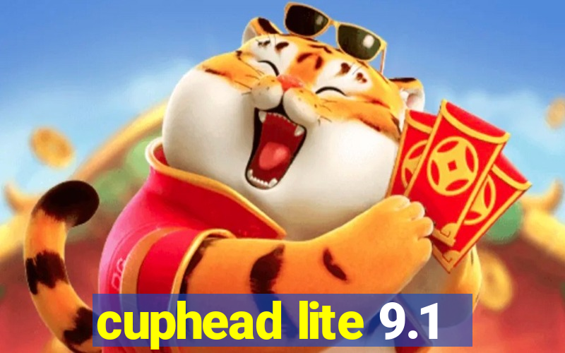 cuphead lite 9.1